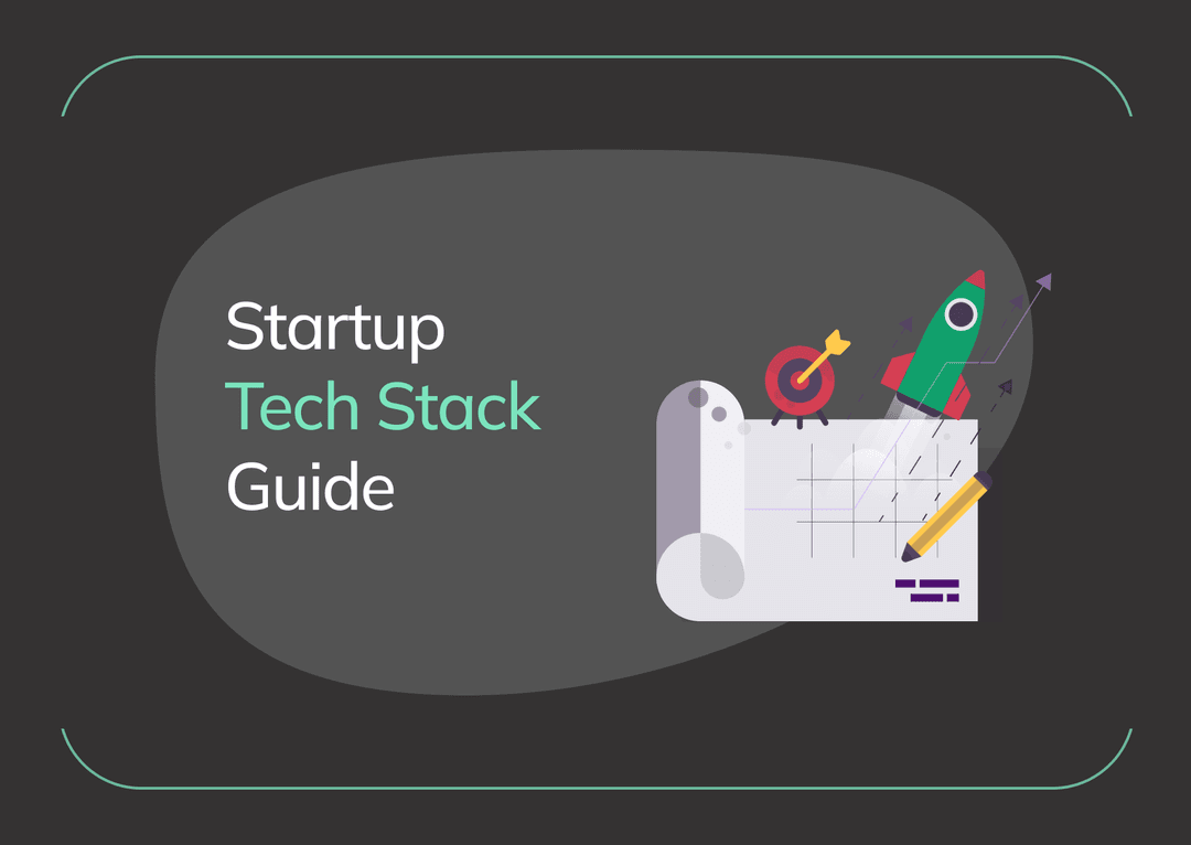Startup tech stack guide